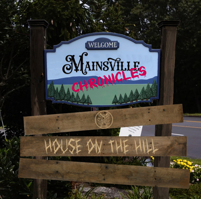 VHS (Mainsville Chronicles) - House on the Hill